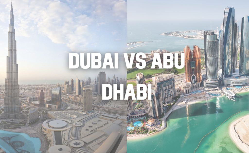 Dubai vs abu dhabi